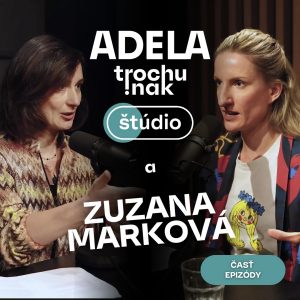 Zuzana Marková: Intimita sa stáva problémom, keď sa o nej nehovorí | ČASŤ ROZHOVORU