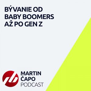 47. Bývanie od Baby Boomers až po Gen Z