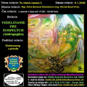 Vzdelávanie pre dospelých 487 – 2026-01-06 Elektrosmog a príroda