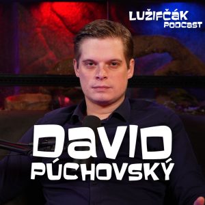 Lužifčák S2E40 David Púchovský – Nečinnosť polície vie byť frustrujúca