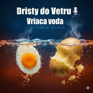 # 313 Vriaca voda – Prečo niekoho zocelí a iného rozloží