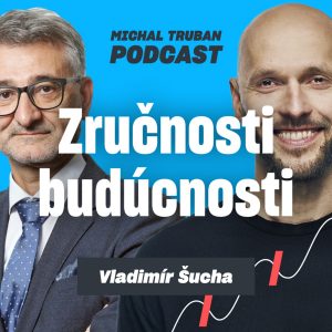 83. Európa reguluje AI a prekvapivo tým môže vyhrať | Vladimír Šucha – Michal Truban Podcast