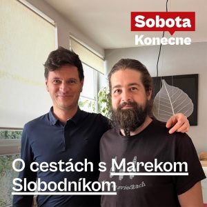 O cestách s Marekom Slobodníkom