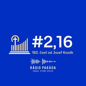 Podcast #2,16 – 183. časť (8.2.2026)