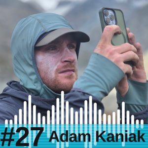 ZA SKALAMI #27 – Adam Kaniak