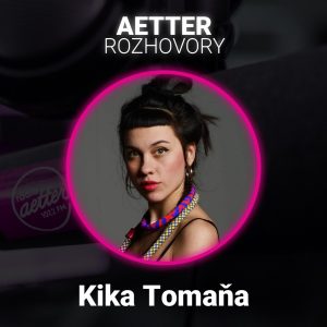 Kika Tomaňa – umelkyňa