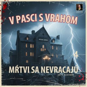 🏔️ V pasci na vrchole hory | Mŕtvi sa nevracajú (4)