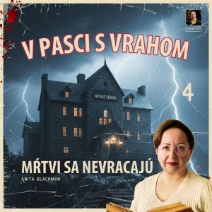 V pasci na vrchole hory | Mŕtvi sa nevracajú (4)