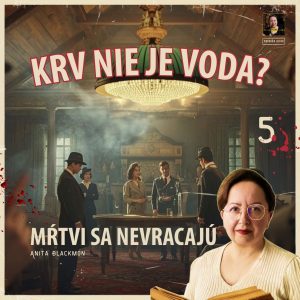 Tieň nenávisti | Mŕtvi sa nevracajú (5)