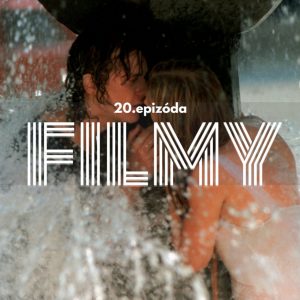 20. Fontána pre Zuzanu, Rabaka, Peacemaker. Bratislava ako filmová kulisa