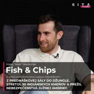 Michal Hertlík o potulkách Južnou Amerikou a domorodých kmeňoch | Fish & Chips