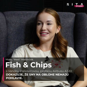 Vanda Palkovičová, pilotka Airbusu, ktorá dokazuje, že sny na oblohe nemajú pohlavie | Fish & Chips