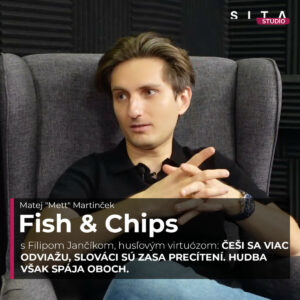 Filip Jančík: Prečo české a slovenské publikum reaguje inak | Fish & Chips