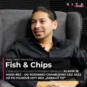 Miloš Biháry: Hudba je jedna – dobrá alebo zlá, bez ohľadu na žáner | Fish & Chips