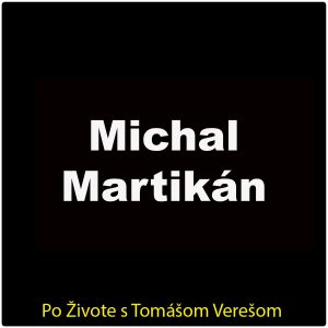 Po Živote s Tomášom Verešom #115 – Michal Martikán