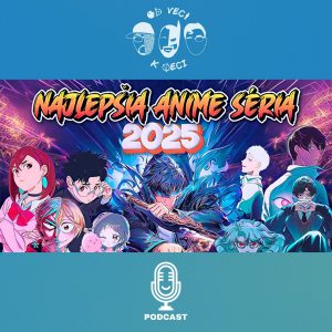 Najlepšia anime séria 2025 (OVKV #221: FO 22)