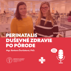 🎙️ Perinatalis – Duševné zdravie po pôrode