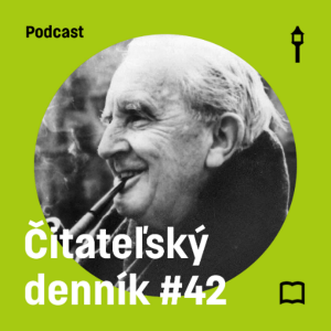 Čitateľský denník #42 — Dopisy J. R. R. Tolkiena & Poznanie Boha (Šimon Evin, Jakub Lenart)