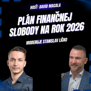 David Macala – Plán k finančnej slobode na rok 2026 (Funguje aj obyčajným ľuďom)