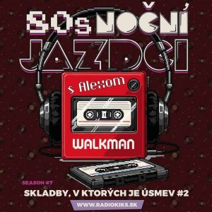 80s Noční jazdci s Alexom – 01.02.2026