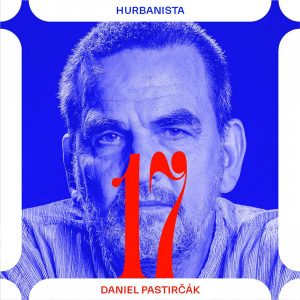 Hurbanista 17: Daniel Pastirčák
