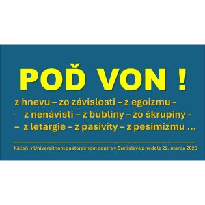 POĎ VON! Z hnevu, závislosti,  ega,  nenávisti,  bubliny,   letargie,  pesimizmu …