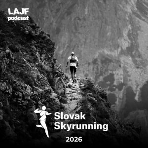 LAJF špecial – O Slovenskej Skyrunningovej Lige 2026 s Martinom Kovaľom
