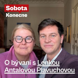 O bývaní s Lenkou Antalovou Plavuchovou