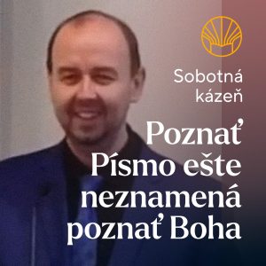 📖 Poznať Písmo ešte neznamená poznať Boha • Pavel Moudrý