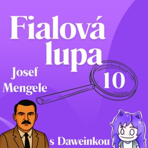Josef Mengele | Anděl smrti z Osvětimi
