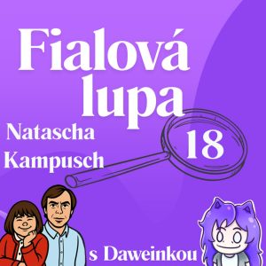 Natascha Kampusch | 8 let pekla