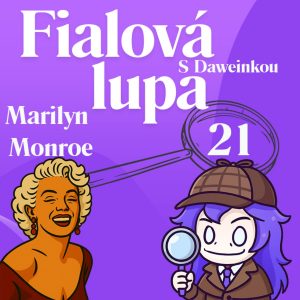 Marilyn Monroe | Medzi leskom a temnotou