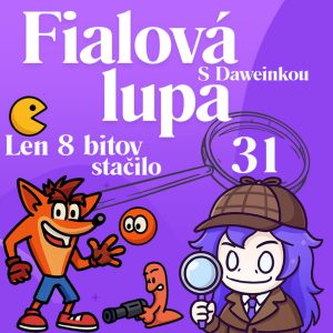 8 bitov stačilo | Keď hry mali dušu