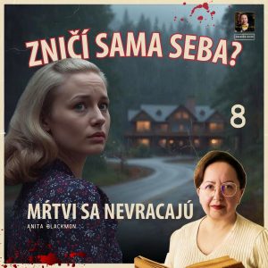 Kto ovláda Sheilu Kellyovú? | Mŕtvi sa navracajú (8)