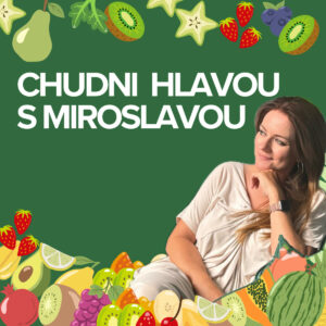 Chudni Hlavou s Miroslavou