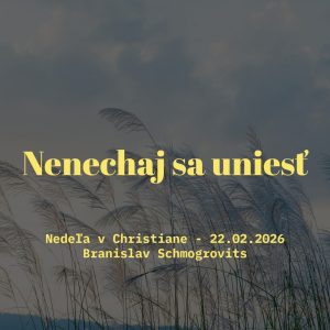 Nenechaj sa uniesť – Branislav Schmogrovits