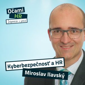 #88 – Kyberbezpečnosť a HR: nie je otázka či, ale kedy