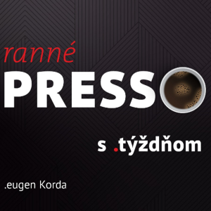 Ranné presso s .týždňom – Piatok