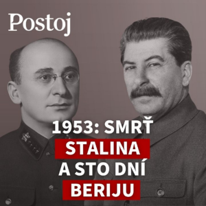 Andrej Žiarovský: Stalinova smrť bola fraška. Berija skončil s guľkou v hlave