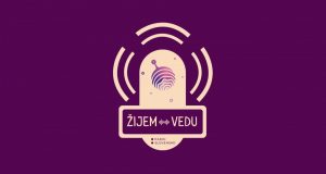 Žijem vedu v Rádio Slovensko (34) – Lenka Gahurová