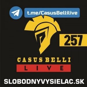 Casus belli 257 – 2026-03-25