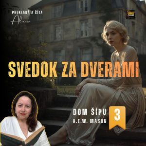 Dom šípu (3): Hanaudove pasce | preklad a podanie: Alica
