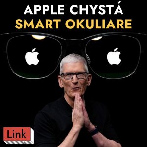 Apple smart okuliare prichádzajú, Meta zmenila AI stratégiu, YouTube skočilo Disney, vládne aj u nás