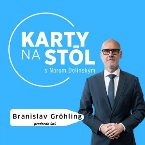 Branislav Gröhling: Reformy budú bolieť, ale ak ich neurobíme skončíme ako Grécko