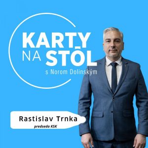 Župan Rastislav Trnka: Netreba predĺžiť mandát, treba efektívnejšie pracovať