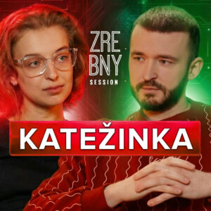 40. KATEŽINKA | Vo vzťahu potrebujem extrémy, inak sa nudím