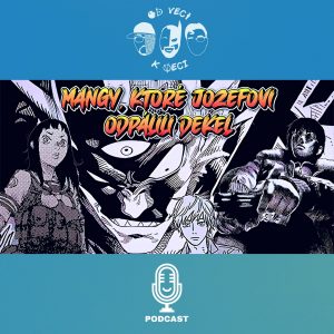 3 Mangy, ktoré Jozefovi odpálili dekel  (OVKV #228: FO 25)