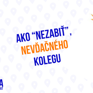 Ako „Nezabiť „Nevďačného kolegu – 224.časť Sprievodca Manažéra