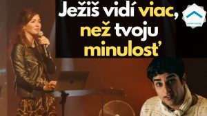 Keď Ježiš zavolá toho, ktorého všetci odpísali | Martina Žák