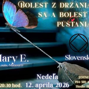 Bolesť z držania sa a bolesť z púšťania – Mary E. (St. Louis, USA) – 12. 4. 2026